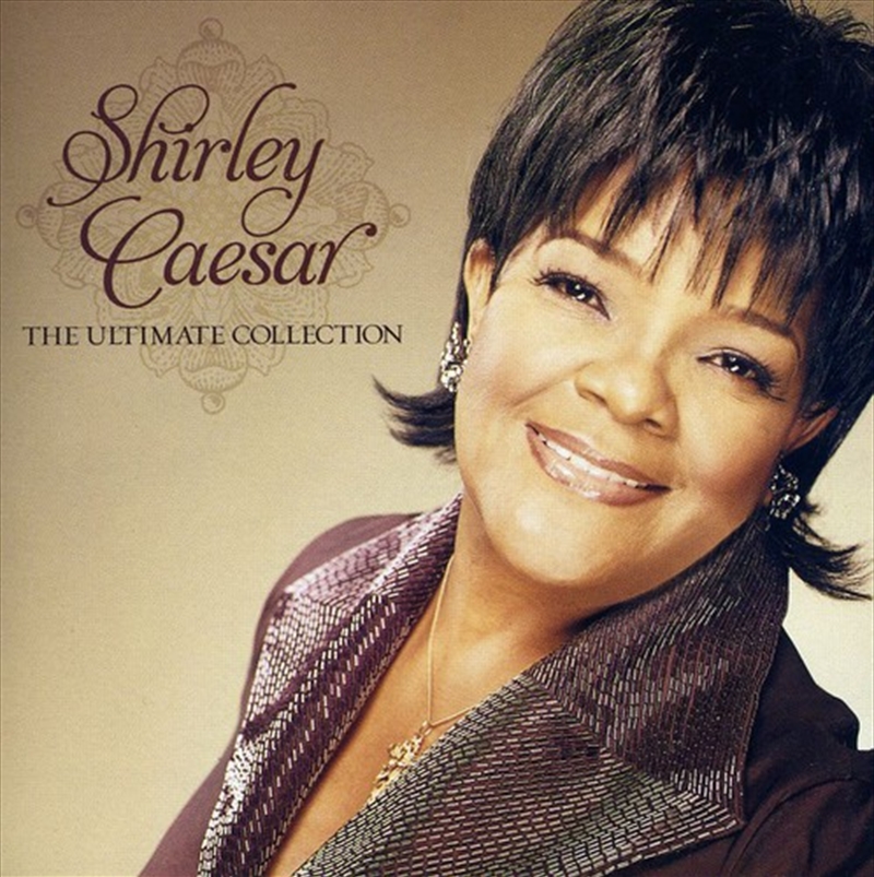 Buy Shirley Caesar - Ultimate Collection on CD | On Sale Now With Fast ...