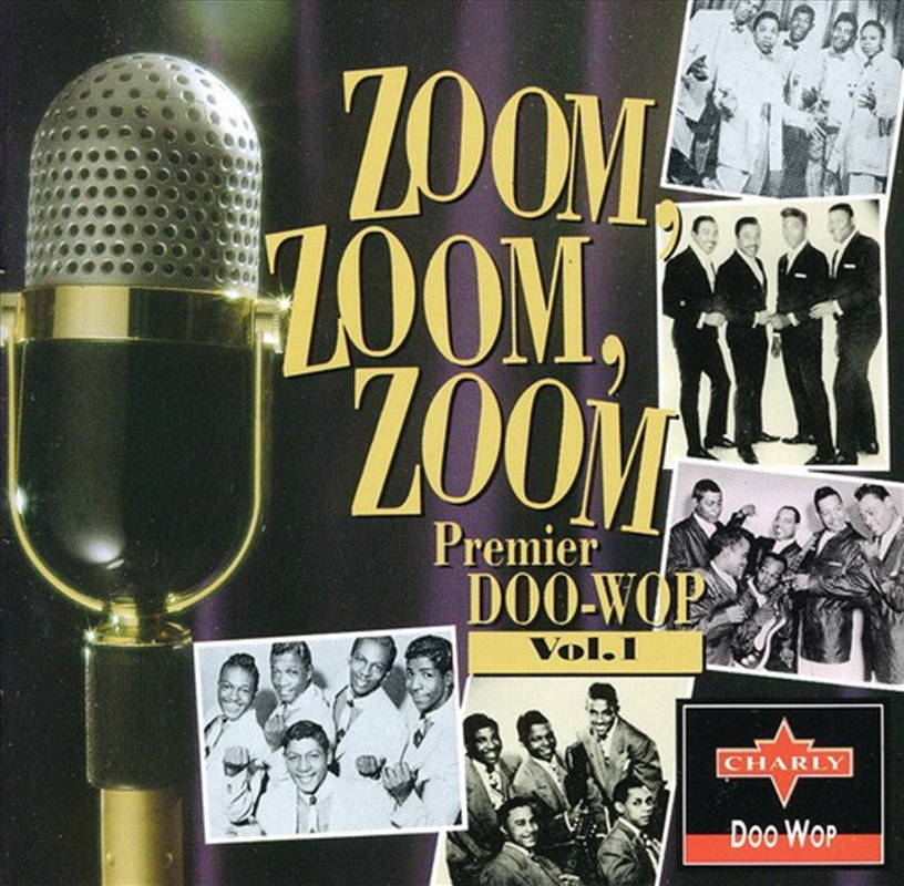 Zoom Zoom Zoom: Vol 1 Premier Doo-Wop/Product Detail/Rap/Hip-Hop/RnB