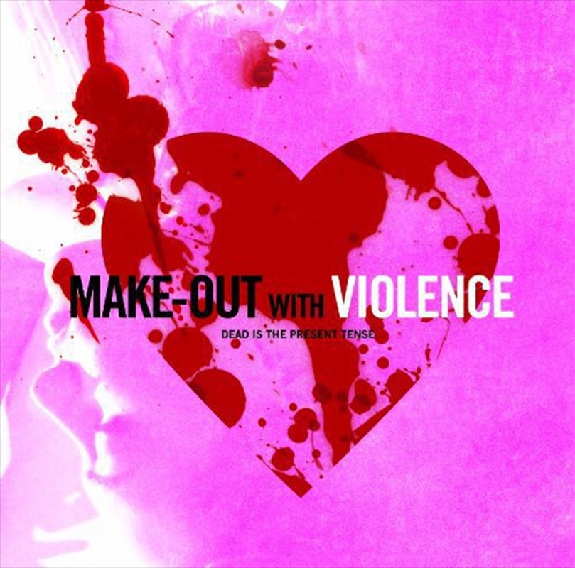 Make-Out With Violence/Product Detail/Soundtrack