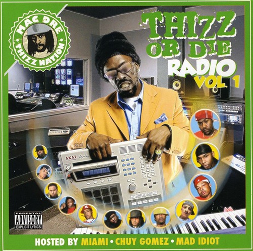 Thizz Or Die Radio: Vol 1/Product Detail/Compilation