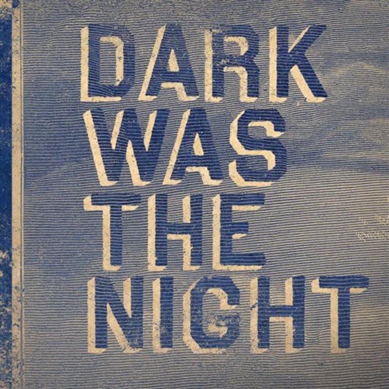 Dark Was The Night/Product Detail/Various