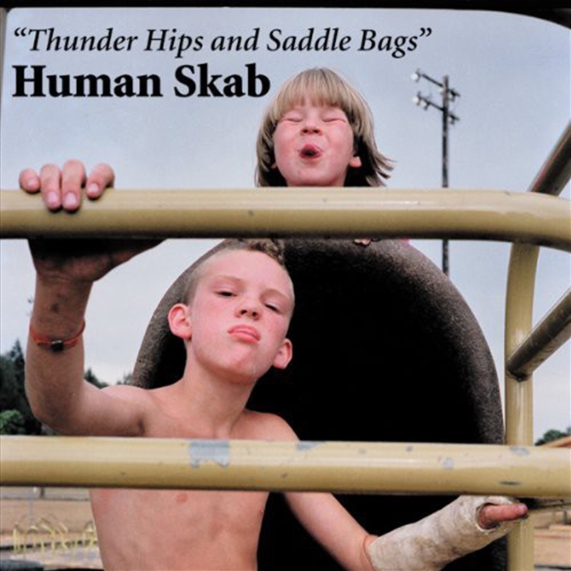 Buy Human Skab Thunder Hips & Saddle Bags CD Sanity Online