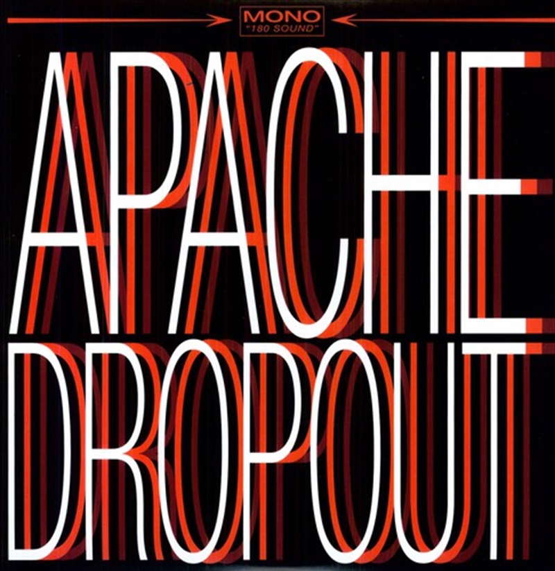 Apache Dropout/Product Detail/Rock/Pop