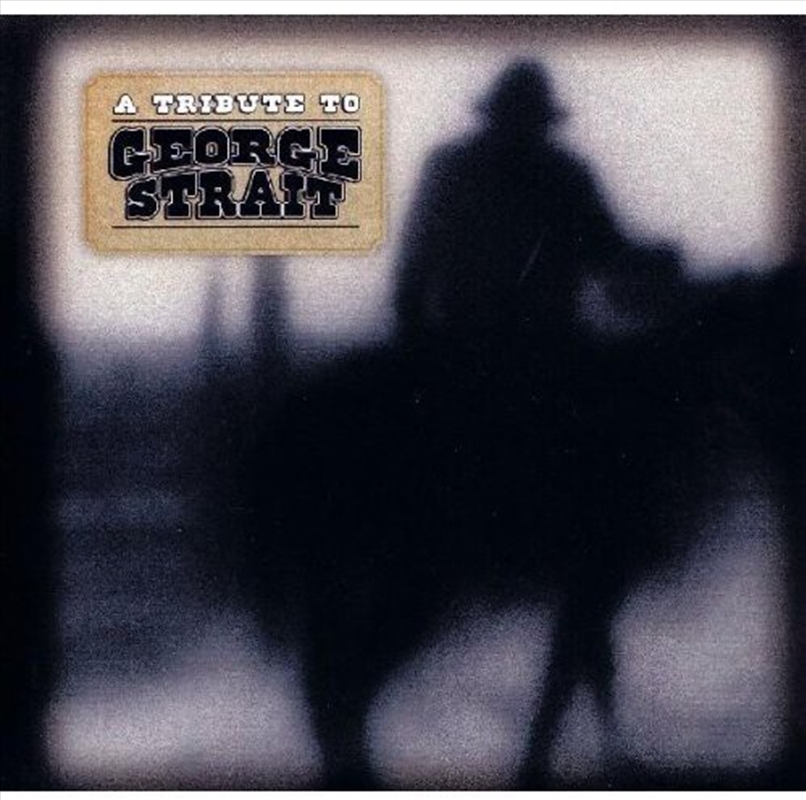 Tribute To George Strait/Product Detail/Compilation
