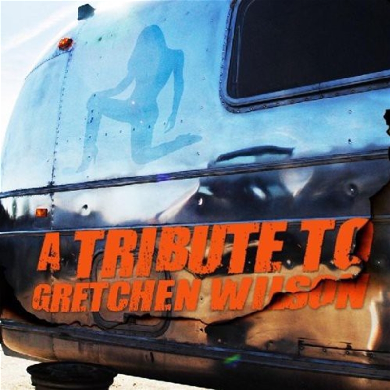 Tribute To Gretchen Wilson/Product Detail/Compilation