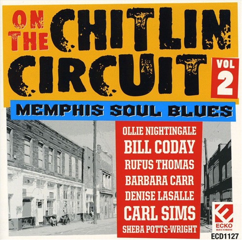On The Chitlin Circuit: Vol 2 Memphis Soul Blues/Product Detail/Soul