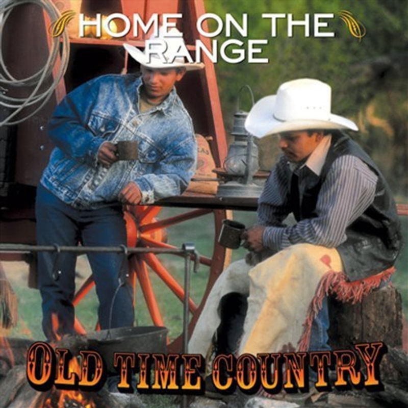 Old Time Country: Home On The Range/Product Detail/Compilation