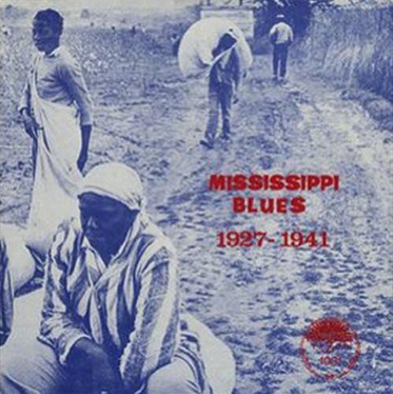 Mississippi Blues 1927-1941/Product Detail/Specialist