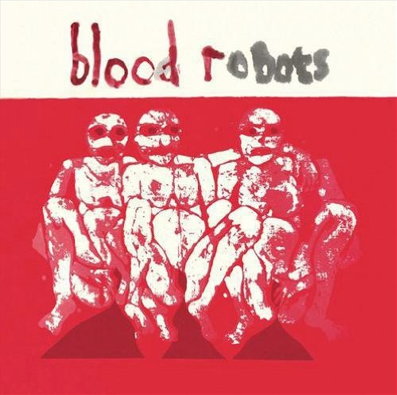 Blood Robots/Product Detail/Rock/Pop