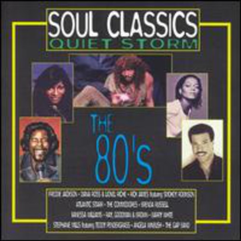 Buy Various Soul Classics Quiet Storm 80s On Cd On Sale Now With Fast Shipping