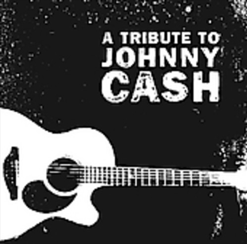 Tribute To Johnny Cash/Product Detail/Compilation