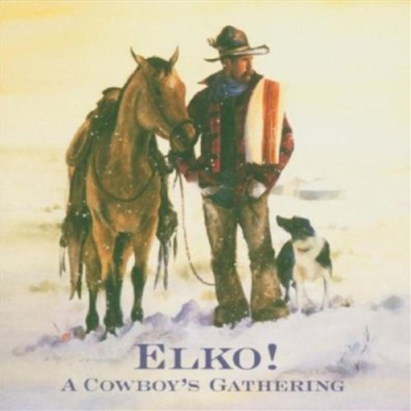 Elko - A Cowboys Gathering/Product Detail/Compilation