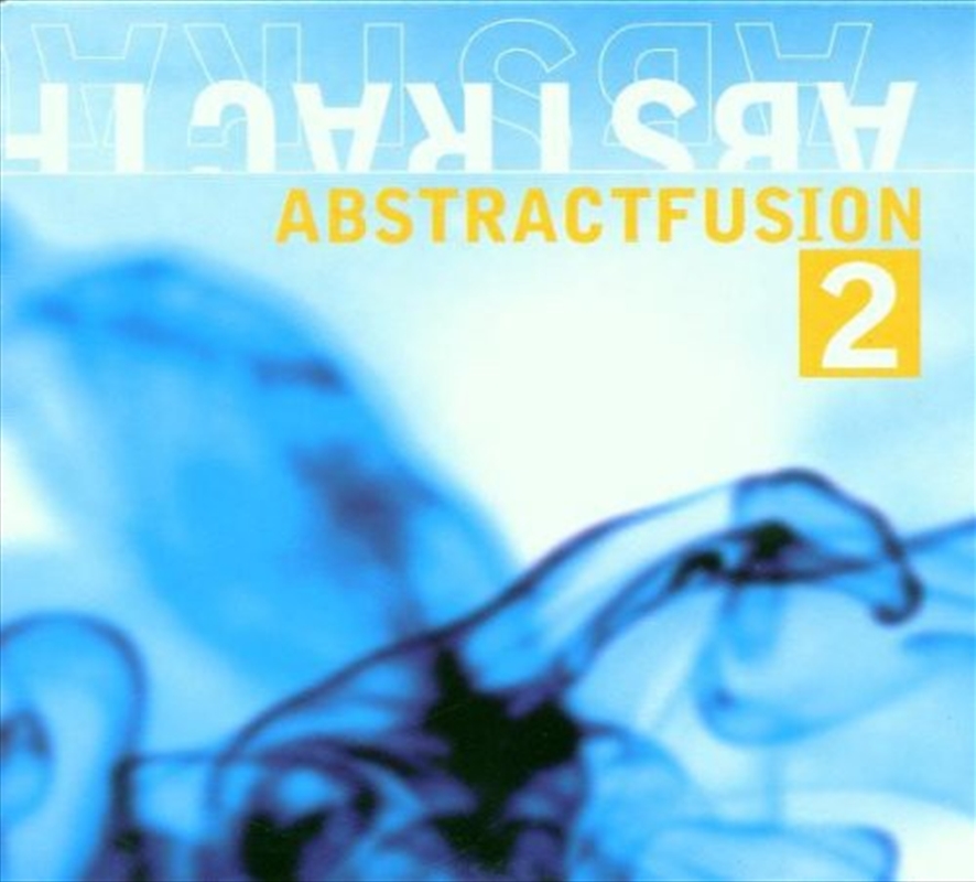 Abstract Fusion: Vol 2/Product Detail/Compilation