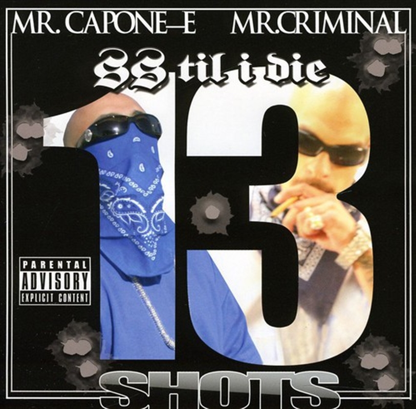 Ss Til I Die: 13 Shots/Product Detail/Rap