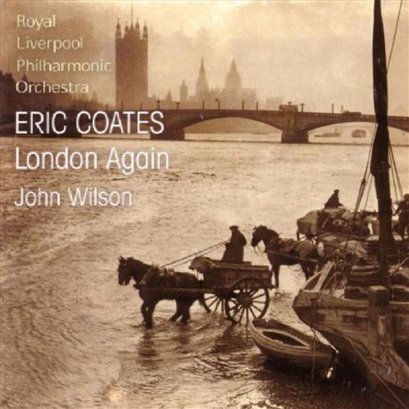 Eric Coates: London Again/Product Detail/Classical