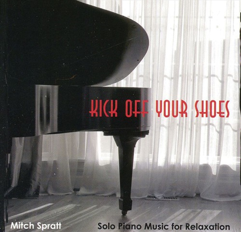Kick Off Your Shoes: Solo Piano Music For Relaxation/Product Detail/Religious