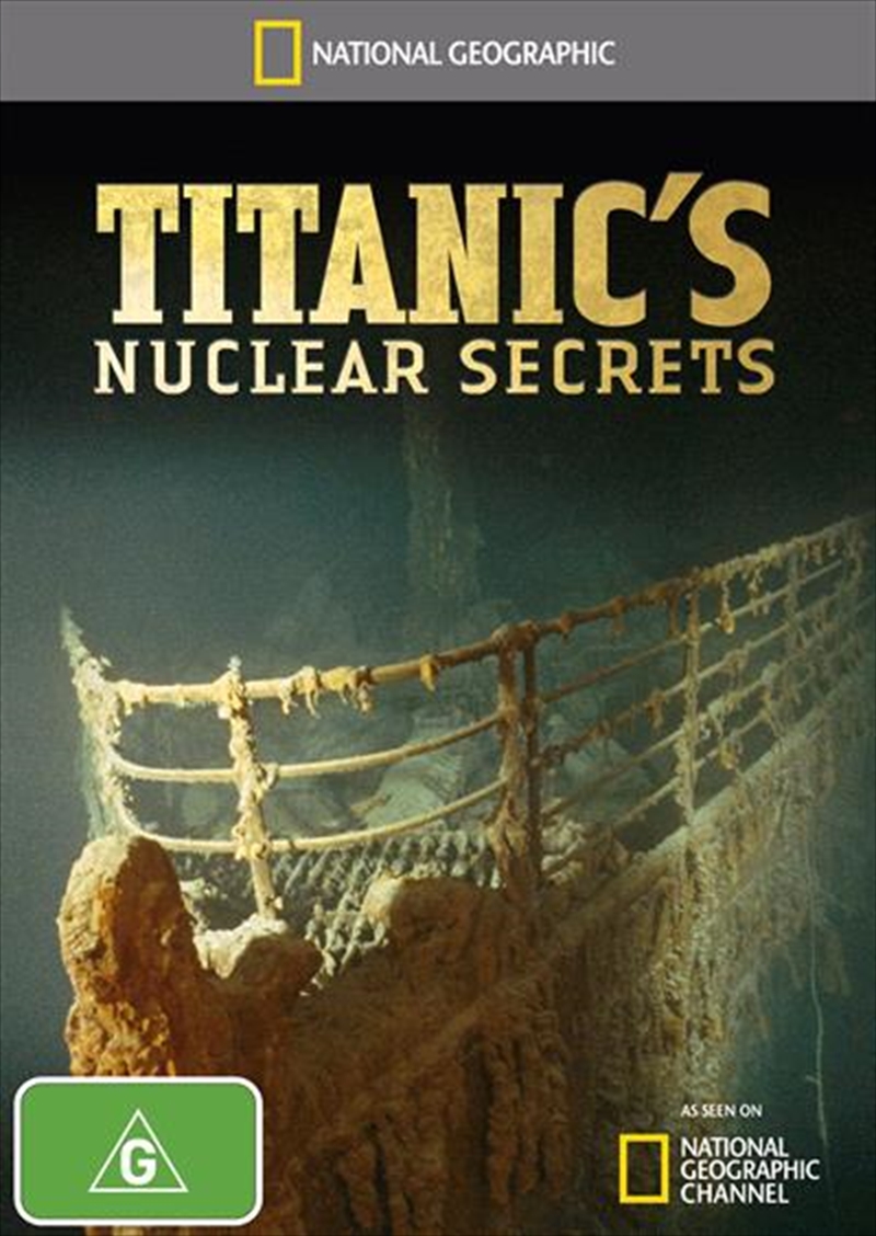National Geographic: Titanic's Nuclear Secrets/Product Detail/Documentary