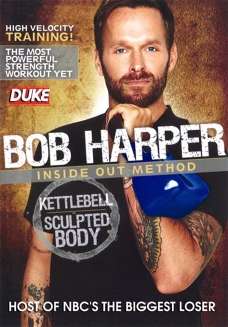 Bob Harper: Inside Out Method: \Kettlebell Sculptured Body/Product Detail/Health & Fitness