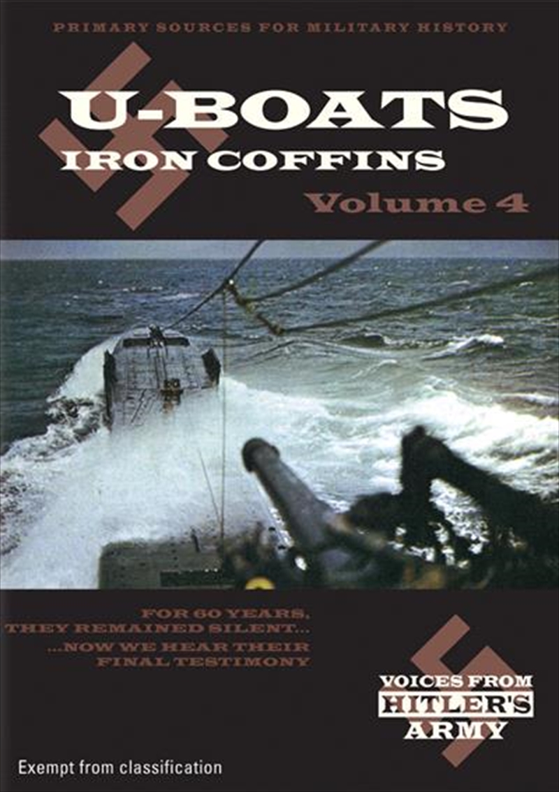 Voices From Hitler's Army - U-Boats - Iron Coffins/Product Detail/History