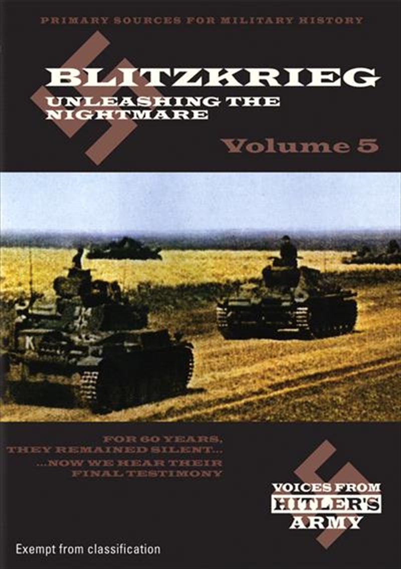 Voices From Hitler's Army - Blitzkrieg - Unleashing the Nightmare/Product Detail/History