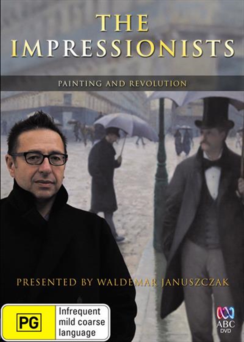 Impressionists - Painting And Revolution, The/Product Detail/Drama