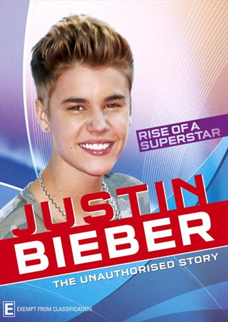Justin Bieber: Rise Of A Superstar: The Unauthorised Story/Product Detail/Documentary