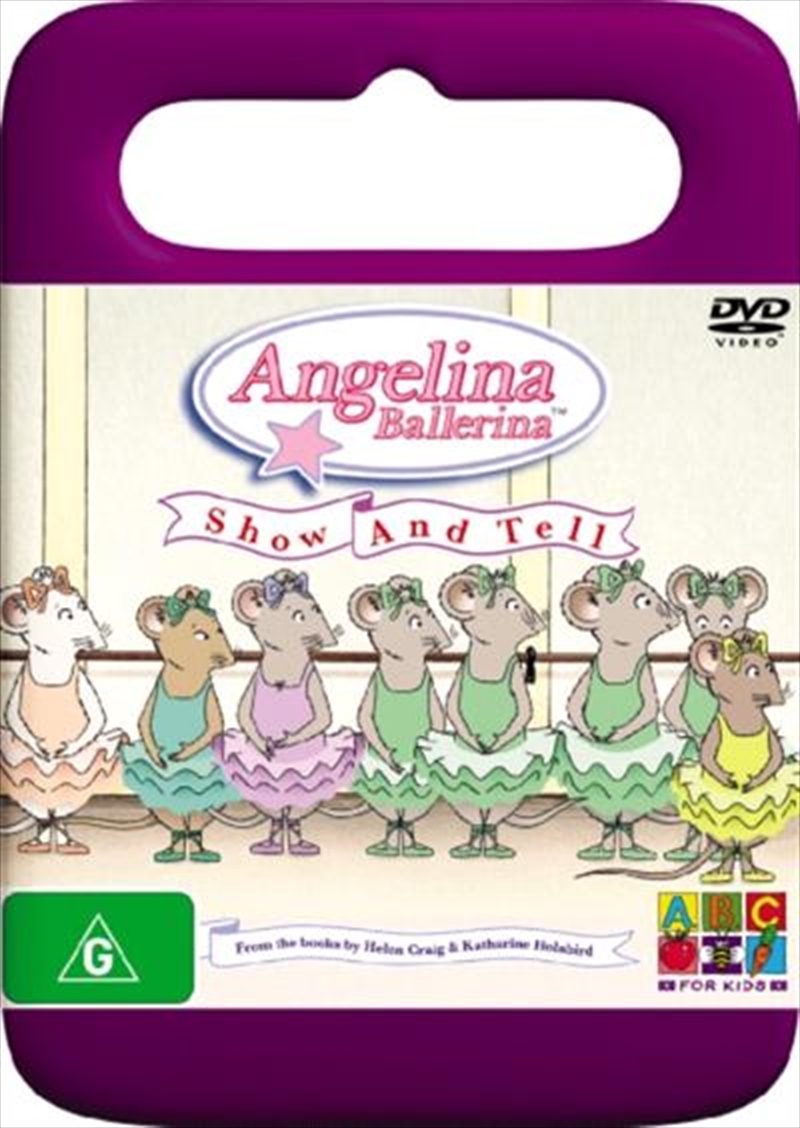 Angelina Ballerina - Show And Tell/Product Detail/ABC