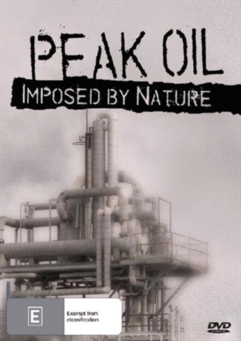 Peak Oil: Imposed By Nature/Product Detail/Documentary
