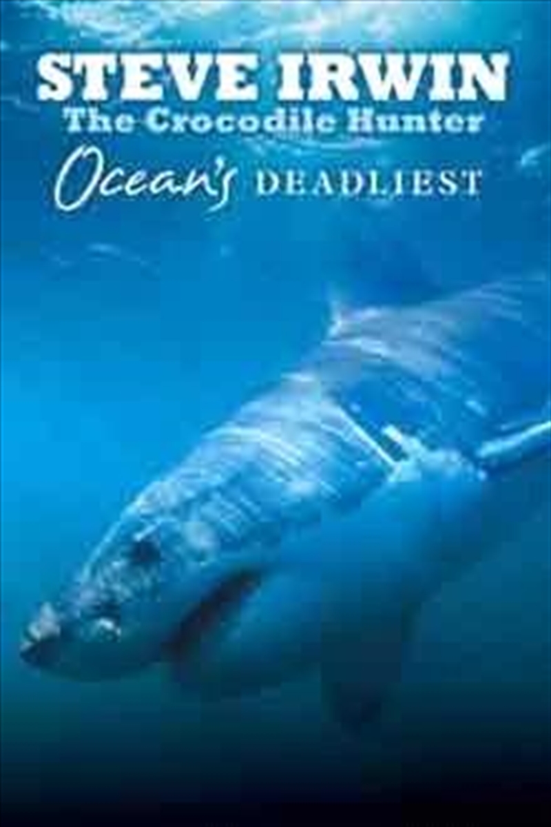 Steve Iwrin (The Crocodile Hunter) Ocean's Deadliest/Product Detail/Documentary