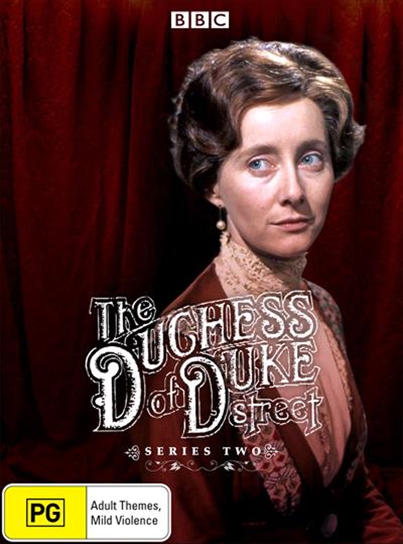 Duchess Of Duke Street: Series 2