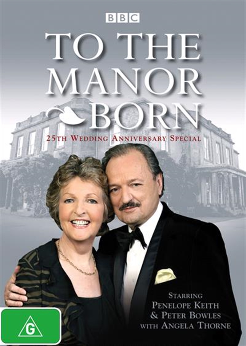 To The Manor Born - 25th Anniversary Special Edition/Product Detail/Comedy