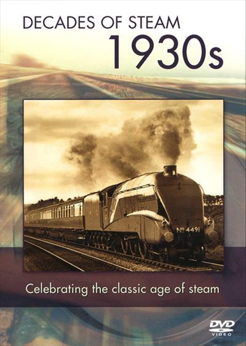 Decades Of Steam: The 1930's: The Depression/Product Detail/Documentary