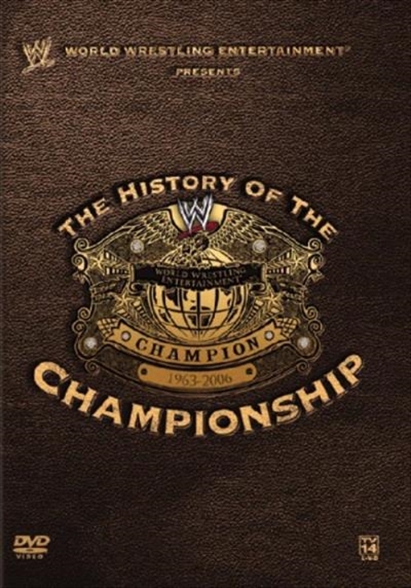 WWE - The History Of The Championship 1963-2006/Product Detail/History