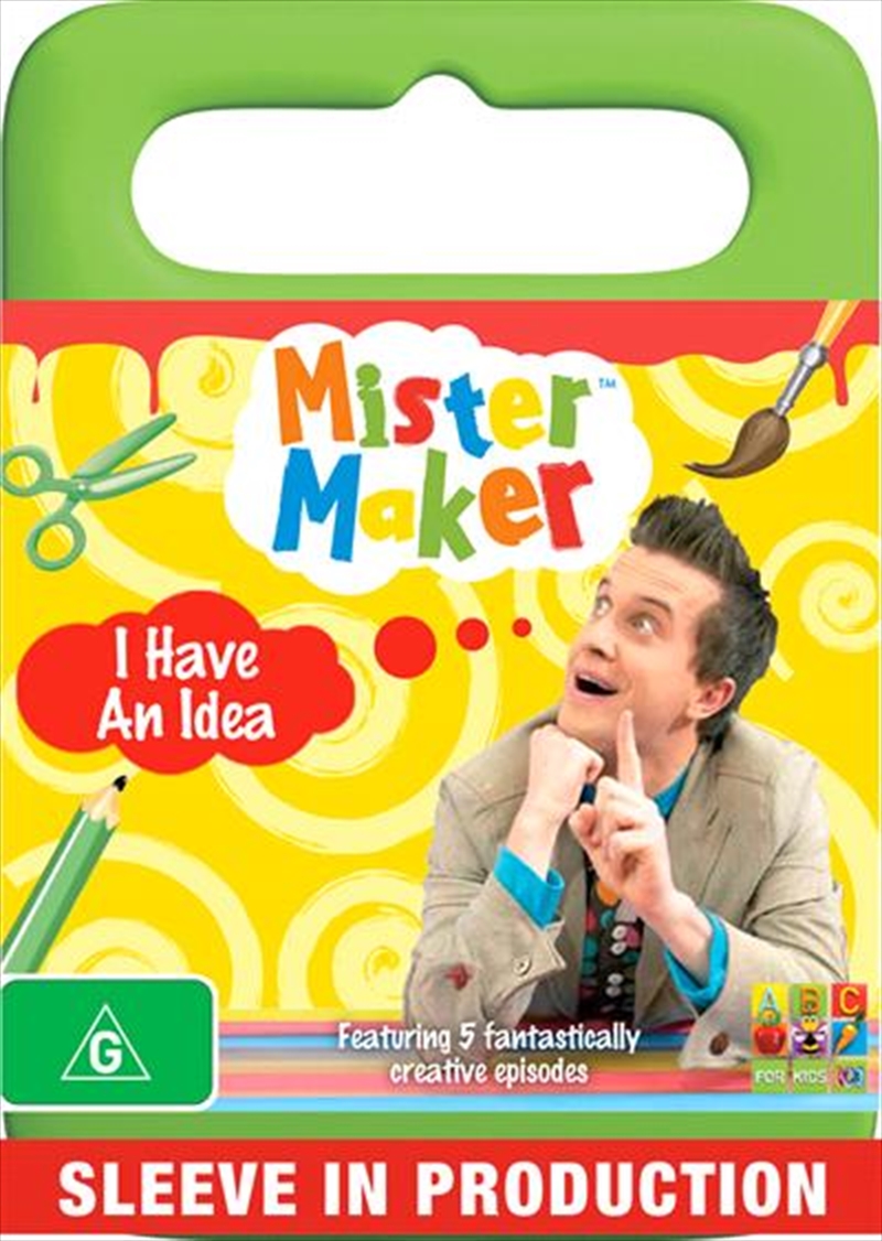 Mister Maker - I Have An Idea/Product Detail/ABC