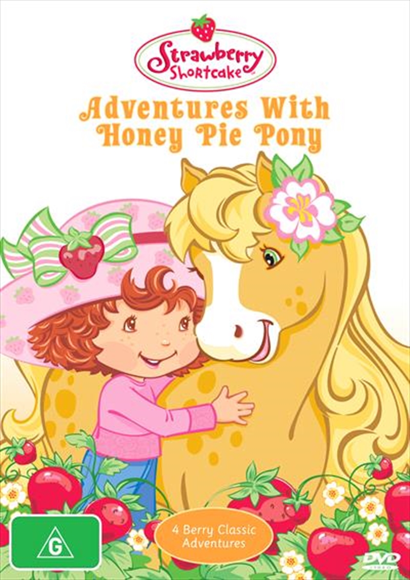 Strawberry Shortcake - Adventures With Honey Pie Pony/Product Detail/Animated