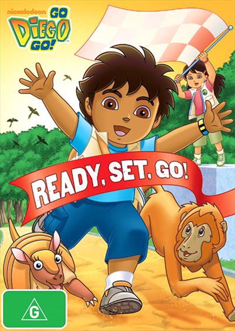 Go Diego Go! - Ready, Set, Go!/Product Detail/Nickelodeon
