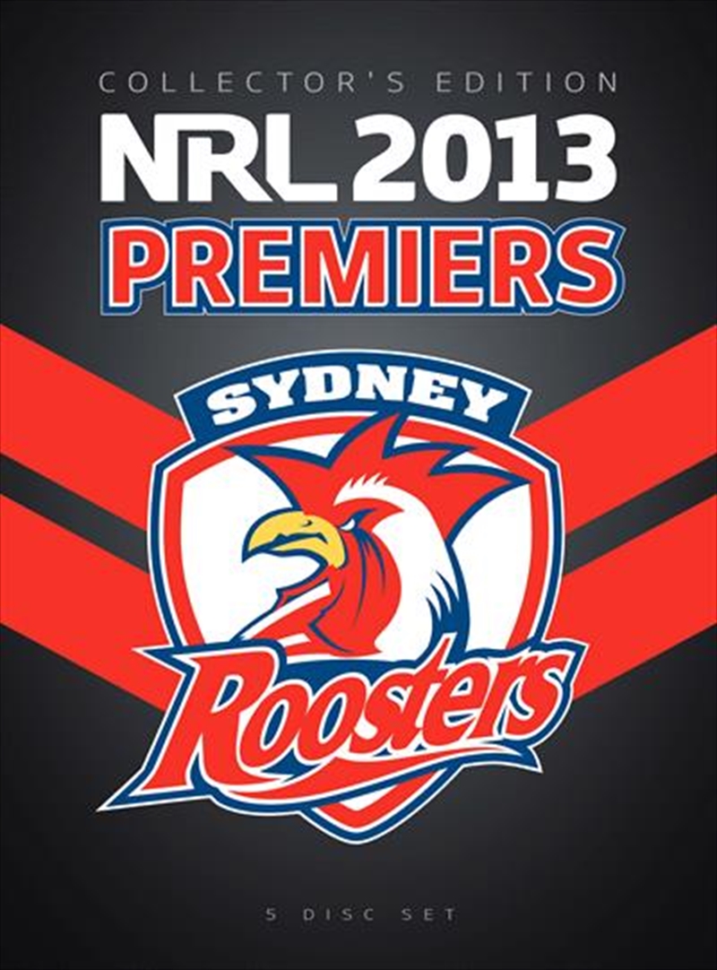 NRL - 2013 Premiers - Sydney Roosters Collector's Edition/Product Detail/Sport