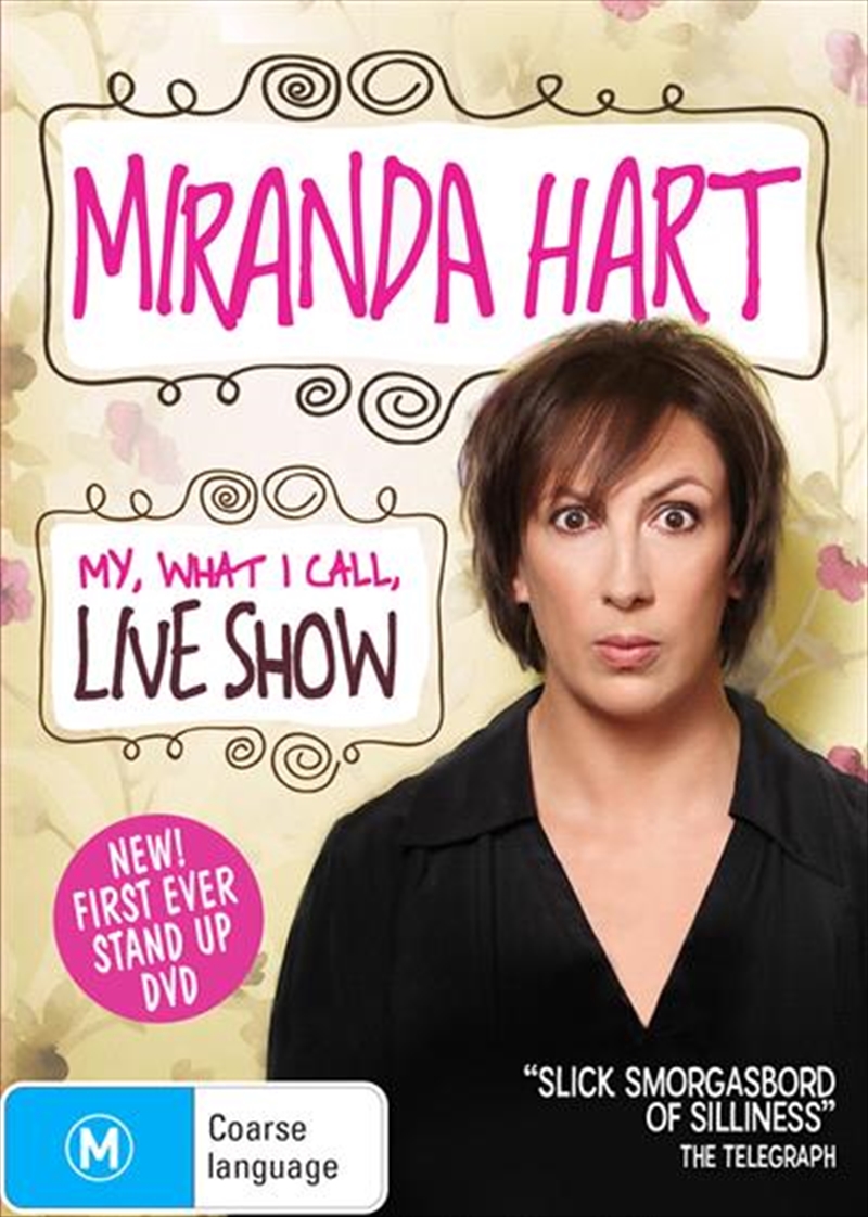 Miranda Hart - My, What I Call, Live Show/Product Detail/ABC/BBC
