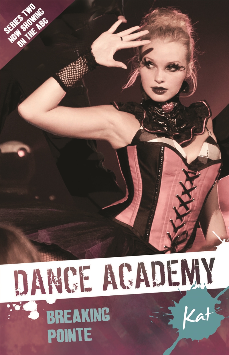 Dance Academy 2: Kat Breaking/Product Detail/Children