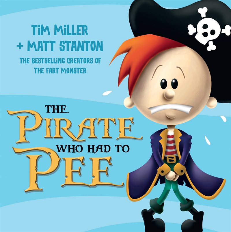Pirate Who Had To Pee/Product Detail/Early Childhood Fiction Books