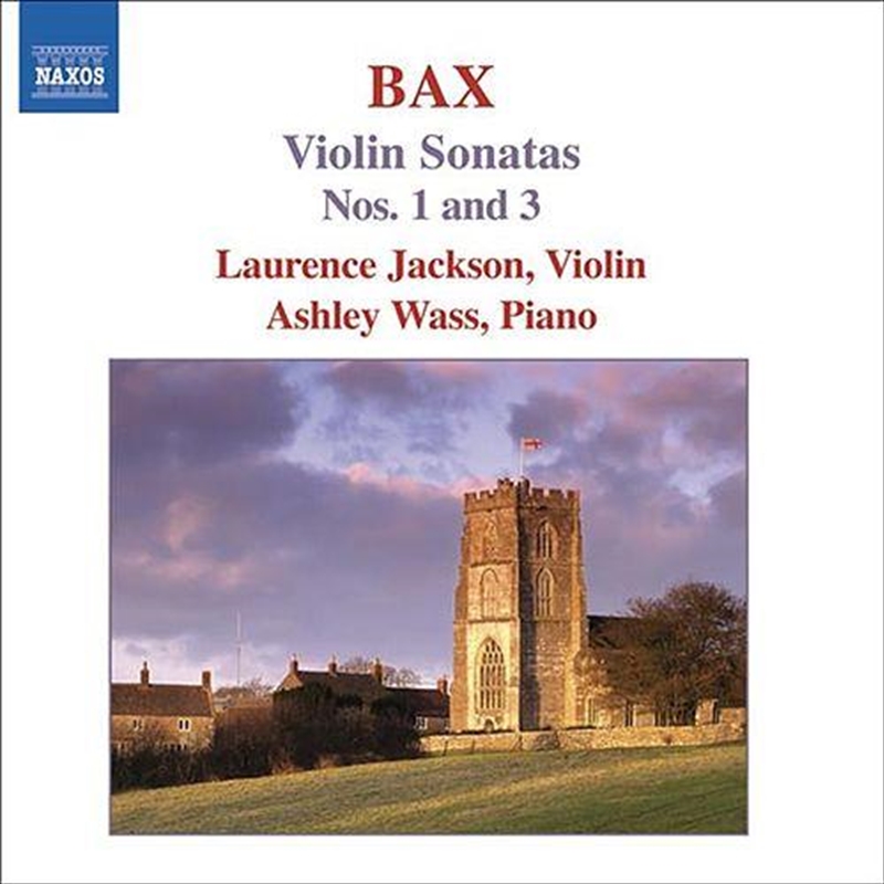 Bax: Violin Sonatas Vol 1/Product Detail/Classical