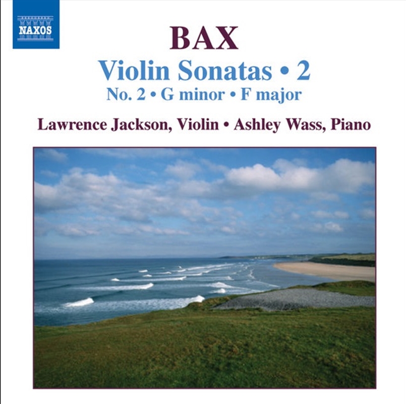 Bax: Violin Sonatas Vol 2/Product Detail/Classical