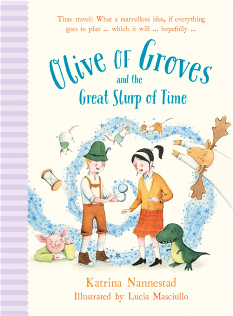 Olive Of Groves The Great Slurp Of Time/Product Detail/Children