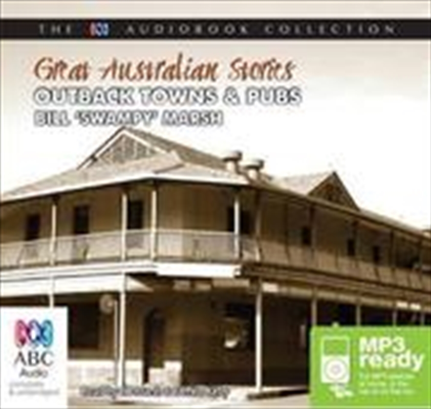 Great Australian Stories: Outback Towns and Pubs/Product Detail/Australian