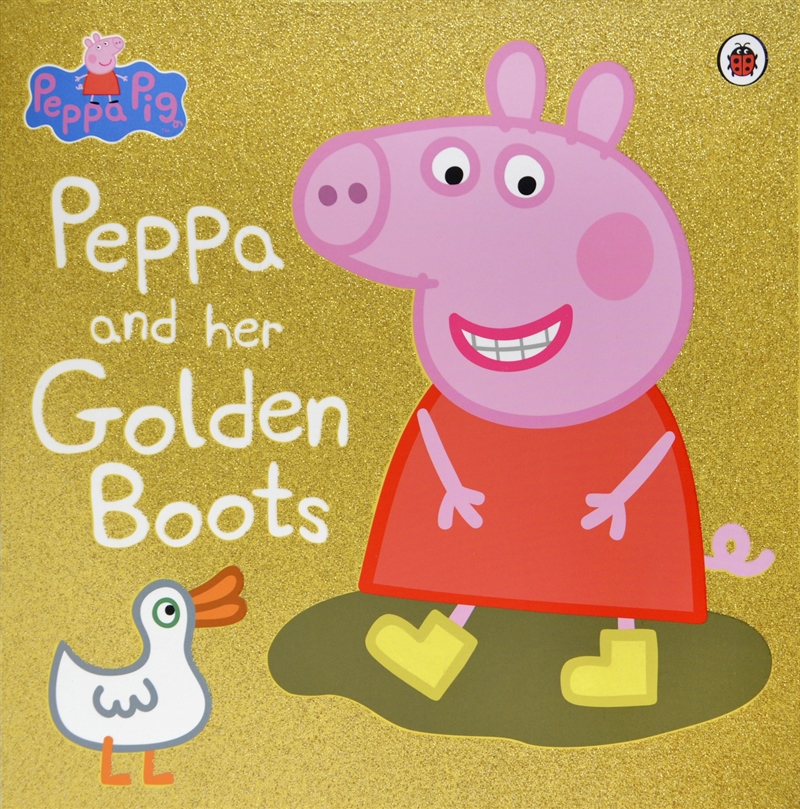 Peppa Pig: Peppa and Her Golden Boots/Product Detail/Childrens
