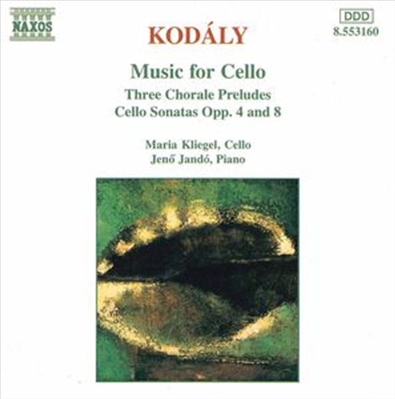 Kodaly:Cello Sonatas Opp.4 & 8/Product Detail/Music