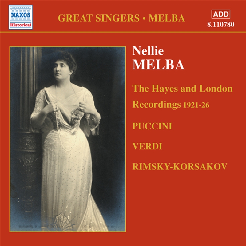 Nellie Melba: The Hayes & London Recordings 1921-26/Product Detail/Classical