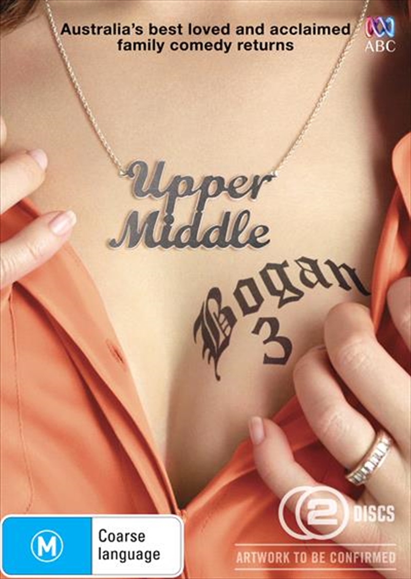 Upper Middle Bogan - Series 3 | DVD