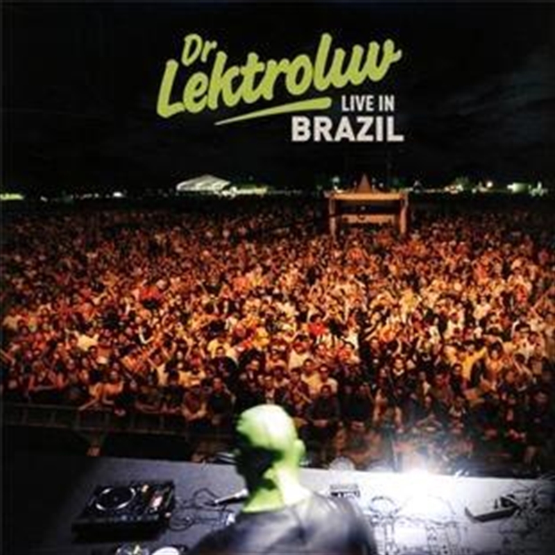 Dr. Lektroluv Live In Brazil/Product Detail/Dance