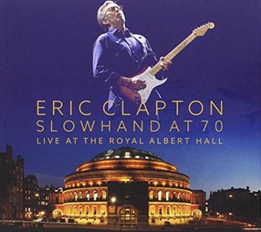 Slowhand At 70 Live At The Royal Albert Hall/Product Detail/Rock
